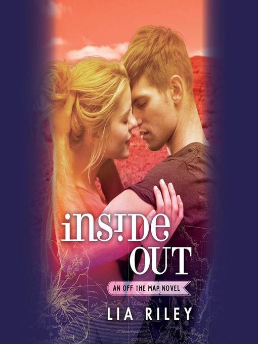 Title details for Inside Out by Lia Riley - Available